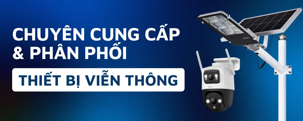Camera Đà Nẵng 12 Banner cung cấp và phân phối thiết bị viễn thông với camera IMOU và đèn năng lượng mặt trời